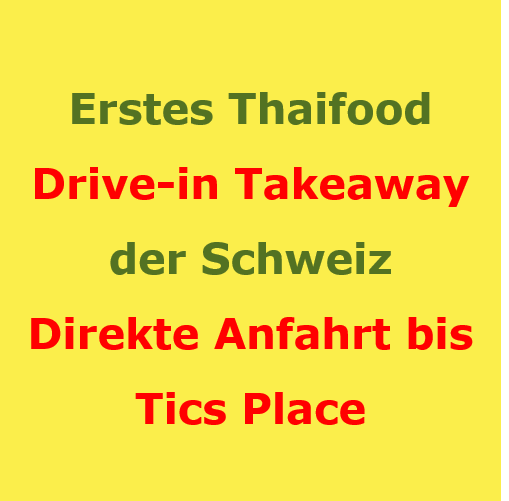 Erstes Thaifood Drive-in Takeaway der Schweiz